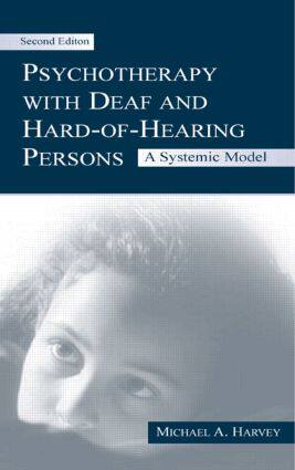 【预订】Psychotherapy With Deaf and Hard of Hearing Persons
