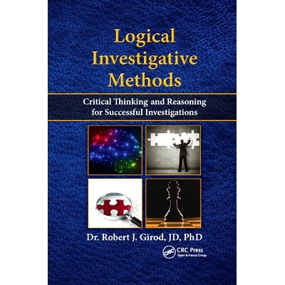 预订 Logical Investigative Methods: Critical Thinking and Reasoning for Successful Investigations 逻辑调查方法：适合成功