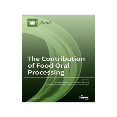 [预订]The Contribution of Food Oral Processing 9783039368341