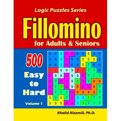 预订 Fillomino for Adults and Seniors: 500 Easy to Hard: 9781700194916
