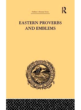 预订 Eastern Proverbs and Emblems: Illustrating Old Truths: 9781138968172
