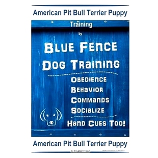 Behavior Pit Puppy Terrier 预订 Obedience Commands DOG Bull Fence Blue Hand Socialize Training American
