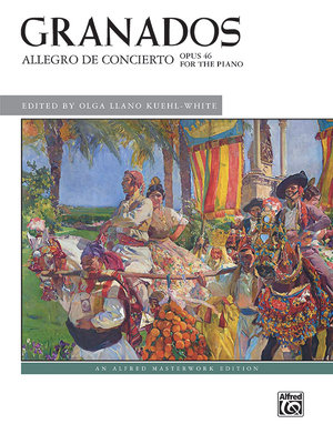 【预订】Granados -- Allegro de Concierto, Op. 46: Piano Solo