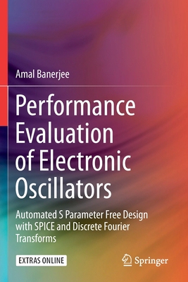 【预订】Performance Evaluation of Electronic Oscillators