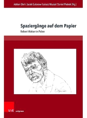 预订 Spaziergänge auf dem Papier: Robert Walser in Polen 纸上漫步：罗伯特-瓦尔泽在波兰: 9783847112105