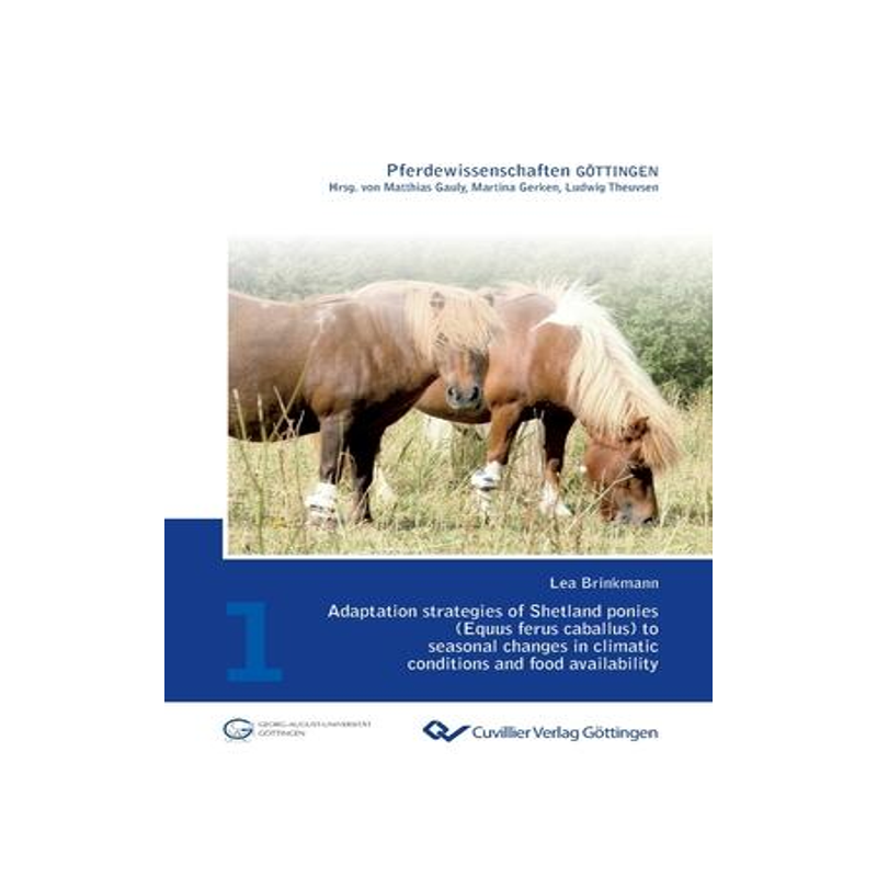 [预订]Adaptation strategies of Shetland ponies (Equus ferus caballus) to seasonal changes in climatic cond 9783954042098