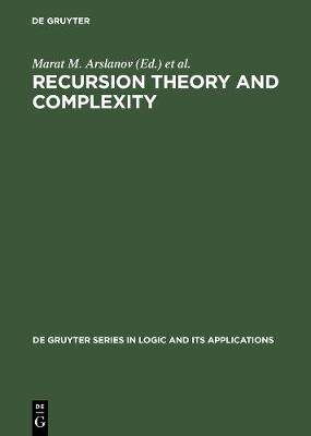 【预订】Recursion Theory and Complexity: Proceedings of the Kazan’97 Works 9783110165876