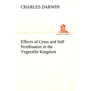 Vegetable 9783849192549 Cross Fertilisation Self and Kingdom 预订 the Effects