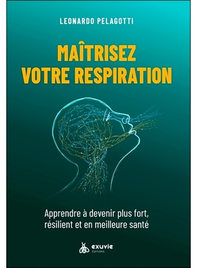 预订 Maîtrisez votre respiration : apprendre à devenir plus fort, résilient et en meilleure santé 掌握你的呼吸：学会