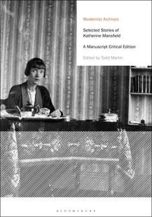 Manuscript Katherine 预订 9781350096653 Stories Mansfield Edition Critical Selected