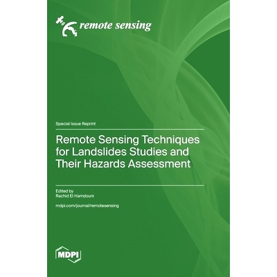预订 Remote Sensing Techniques for Landslides Studies and Their Hazards Assessment: 9783725810451