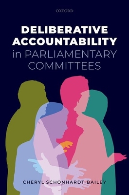 【预订】Deliberative Accountability in Parliamentary Committees 9780192847874