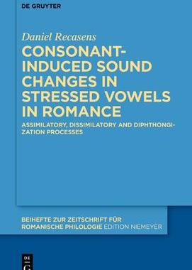 [预订]Consonant-induced sound changes in stressed vowels in Romance 9783111000459
