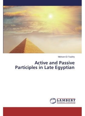 预订 Active and Passive Participles in Late Egyptian: 9783659541490