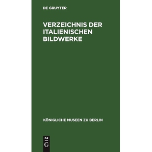 预订 Verzeichnis der italienischen Bildwerke: 9783112509630