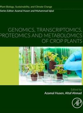 [预订]Genomics, Transcriptomics, Proteomics and Metabolomics of Crop Plants 9780323959896