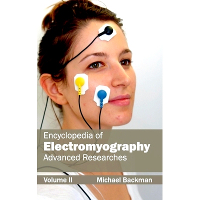 预订 Encyclopedia of Electromyography: Volume II (Advanced Researches) 肌电图百科全书：第II卷（*研究）: 9781632411600