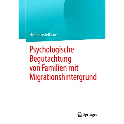 预订 Psychologische Begutachtung von Familien mit Migrationshintergrund: 9783658435561