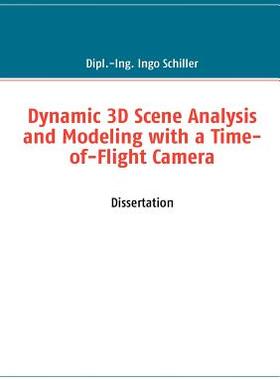 预订 Dynamic 3D Scene Analysis and Modeling with a Time-of-Flight Camera