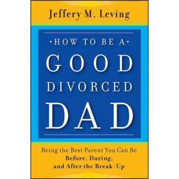 【预订】How to Be a Good Divorced Dad