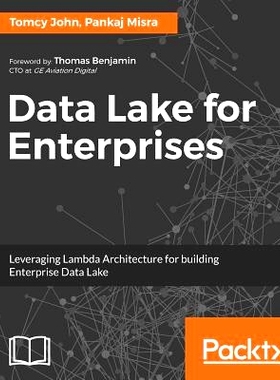 预订 Data Lake for Enterprises 企业数据的湖泊: 9781787281349