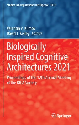 【预订】Biologically Inspired Cognitive Architectures 2021 9783030969929