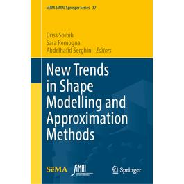 预订 New Trends in Shape Modelling and Approximation Methods