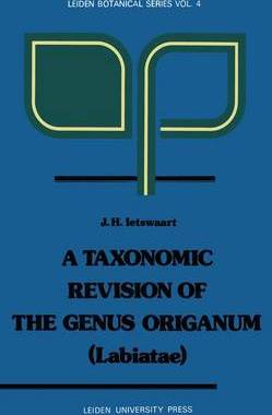 预订 A Taxonomic Revision of the Genus Origanum (Labiatae)