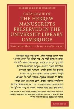 【预订】Catalogue of the Hebrew Manuscripts Preserved in the University Library, Cambridge