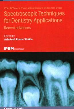 [预订]Spectroscopic Techniques for Dentistry Applications: Recent advances 9780750334570