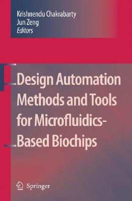 【预订】Design Automation Methods and Tools for Microfluidics-Based Biochips
