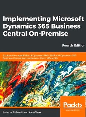 预订 Implementing Microsoft Dynamics 365 Business Central On-Premise 实现Microsoft Dynamics 365 Business Central On-Prem