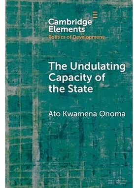 预订 The Undulating Capacity of the State: Autochthony and Infrastructure Development in African Cities 国家的波动能力：