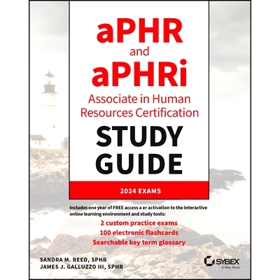 预订 aPHR and aPHRi Associate in Human Resources Certification Study Guide: 2024 Exams 人力资源认证助理专员与国际人力资