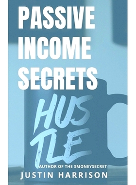 预订 Passive Income Secrets: Make money while you sleep: 9781702278904