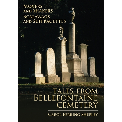 Tales from Bellefontaine Cemetery