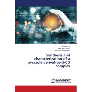 预订 Synthesis and characterization of a pyrazole derivative-β-CD complex 吡唑衍生物-β-CD配合物的合成与表征: 978620280