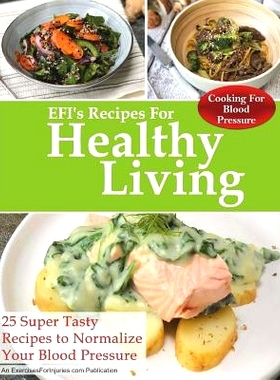 预订 Cooking for Blood Pressure: 25 Super Tasty Recipes To Normalize Your Blood Pressure: 9781722240790