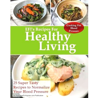 预订 Cooking for Blood Pressure: 25 Super Tasty Recipes To Normalize Your Blood Pressure: 9781722240790