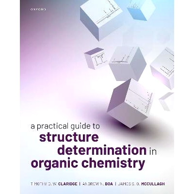预订 A Practical Guide to Structure Determination in Organic Chemistry: 9780198712565