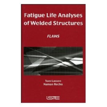 【预订】Fatigure Life Analyses of Welded Structures