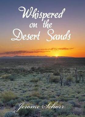 [预订]Whispered on the Desert Sands 9781480849655