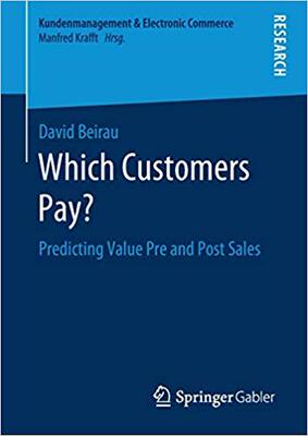【预售】Which Customers Pay?: Predicting Value Pre and Post Sales