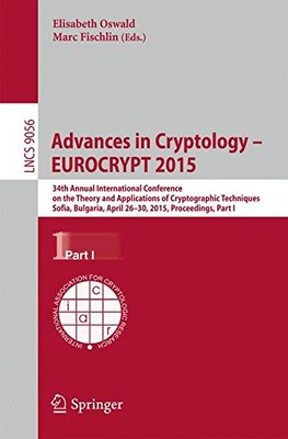 【预订】Advances in Cryptology -- EUROCRYPT 2015