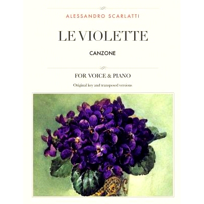 预订 Le Violette: Canzone, For Medium, High and Low Voices: 9781985035034