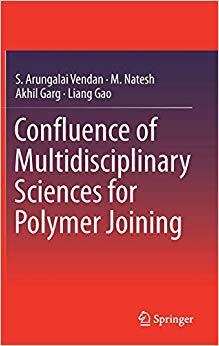 【预订】Confluence of Multidisciplinary Sciences for Polymer Joining
