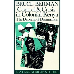 9780821409947 Crisis Kenya The Colonial Domination 预订 Dialectic Control