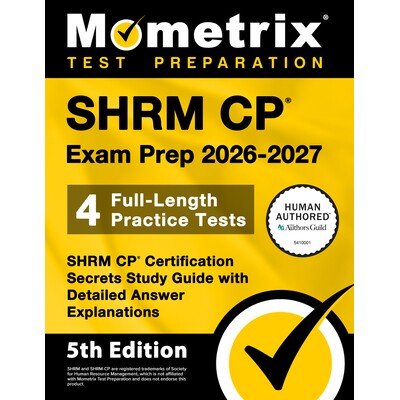 预订 Shrm Cp Exam Prep 2026-2027 - 4 Full-Length Practice Tests, Shrm Cp Certification Secrets Study Guide with Detailed