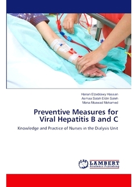 预订 Preventive Measures for Viral Hepatitis B and C 病毒性乙型和丙型肝炎的预防措施: 9786207473670