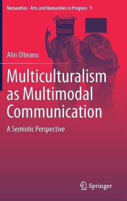 【预订】Multiculturalism as Multimodal Communication